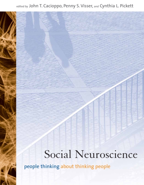 Social Neuroscience : People Thinking about Thinking People, PDF eBook