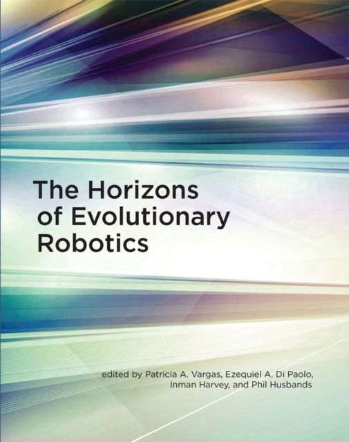 The Horizons of Evolutionary Robotics, PDF eBook