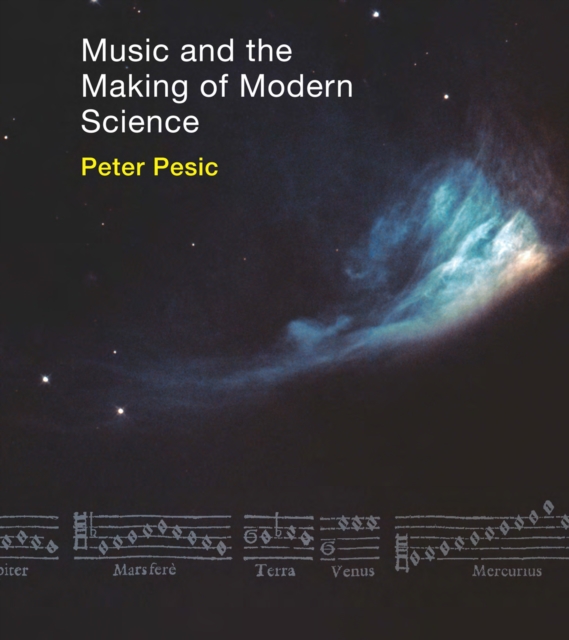 Music and the Making of Modern Science, PDF eBook