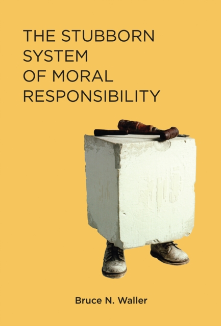 The Stubborn System of Moral Responsibility, PDF eBook