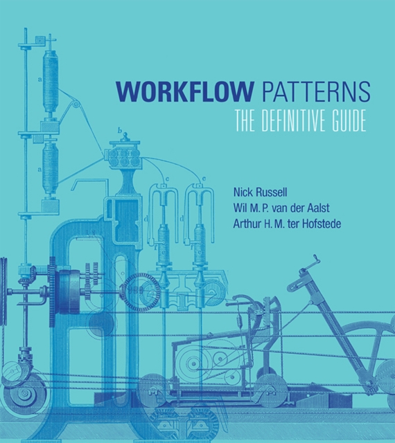Workflow Patterns : The Definitive Guide, PDF eBook