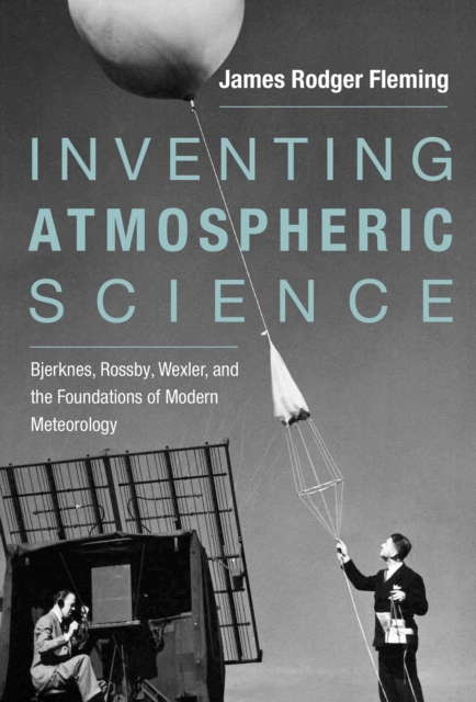 Inventing Atmospheric Science, EPUB eBook