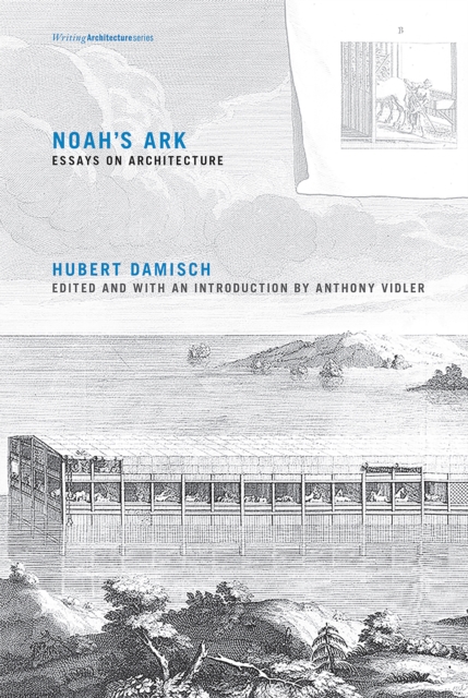 Noah's Ark : Essays on Architecture, EPUB eBook