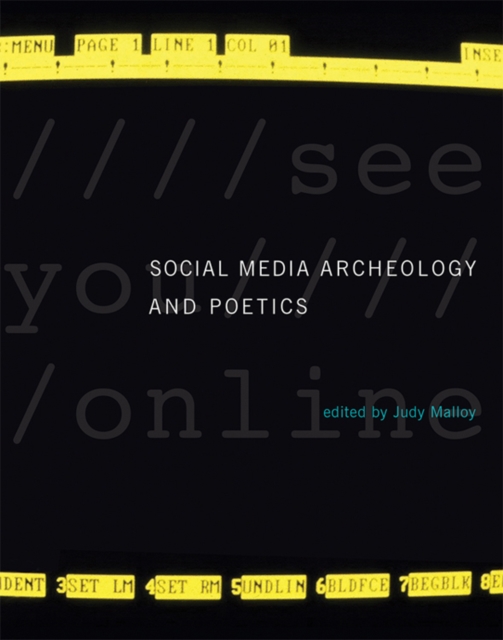 Social Media Archeology and Poetics, EPUB eBook