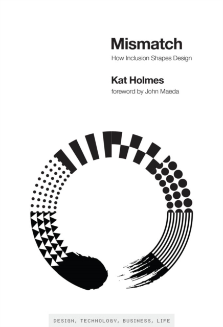 Mismatch : How Inclusion Shapes Design, PDF eBook