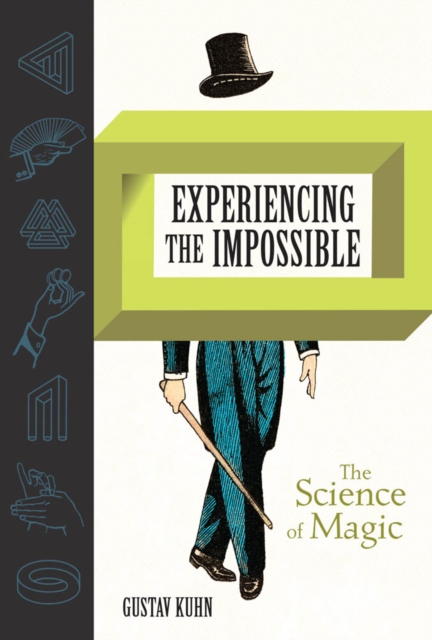 Experiencing the Impossible : The Science of Magic, PDF eBook