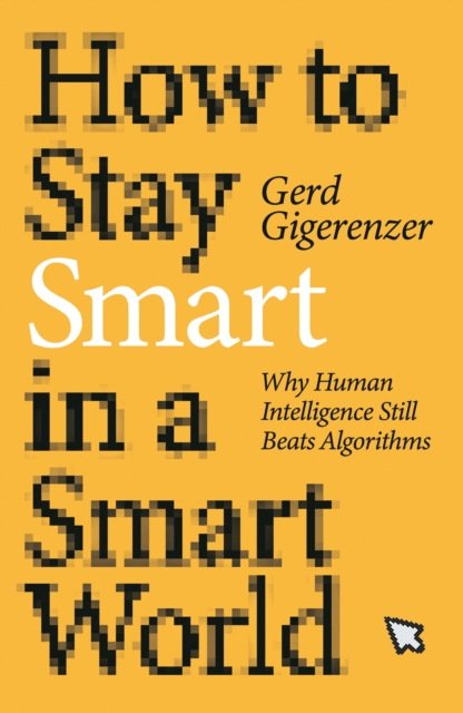 How to Stay Smart in a Smart World, EPUB eBook