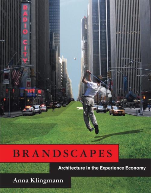 Brandscapes : Architecture in the Experience Economy, Paperback / softback Book