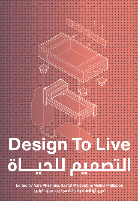 Design To Live : Everyday Inventions from a Refugee Camp, Paperback / softback Book