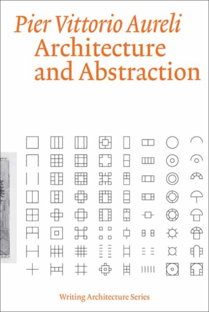 Architecture and Abstraction, Paperback / softback Book