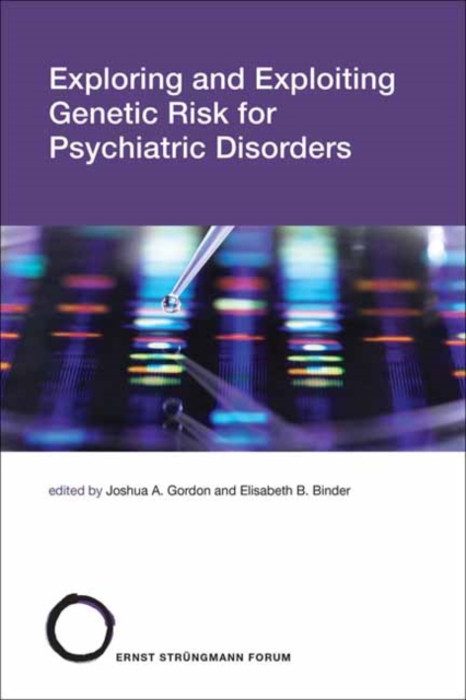 Exploring and Exploiting Genetic Risk for Psychiatric Disorders, Paperback / softback Book
