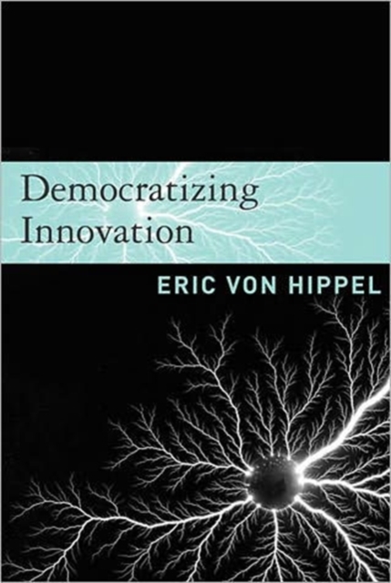 Democratizing Innovation, Paperback / softback Book
