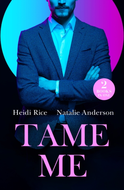 Tame Me : Revenge in Paradise / My One-Night Heir, Paperback / softback Book