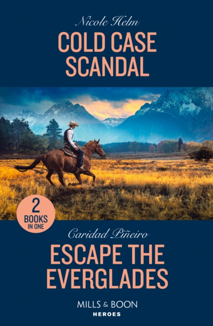 Cold Case Scandal / Escape The Everglades : Cold Case Scandal (Hudson Sibling Solutions) / Escape the Everglades (South Beach Security: K-9 Division), Paperback / softback Book