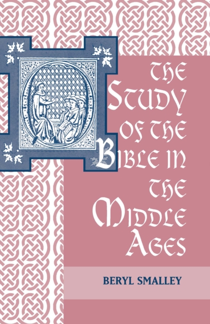 The Study of the Bible in the Middle Ages, Paperback / softback Book
