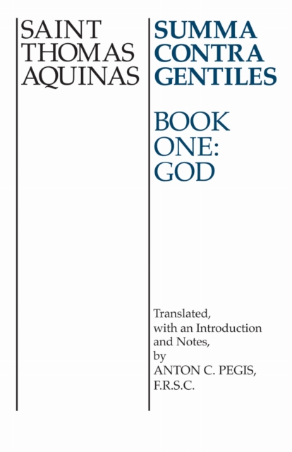 Summa Contra Gentiles : Book One: God, EPUB eBook