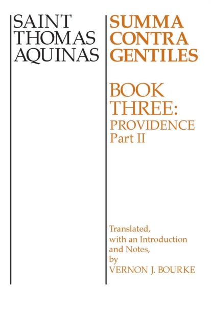 Summa Contra Gentiles : Book 3: Providence, Part II, PDF eBook