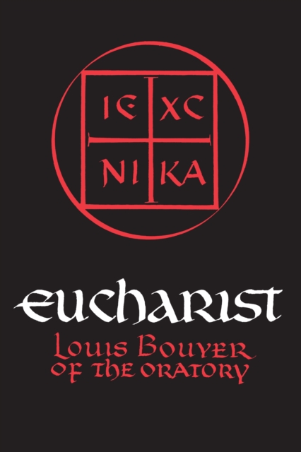 Eucharist : Theology and Spirituality of the Eucharistic Prayer, PDF eBook