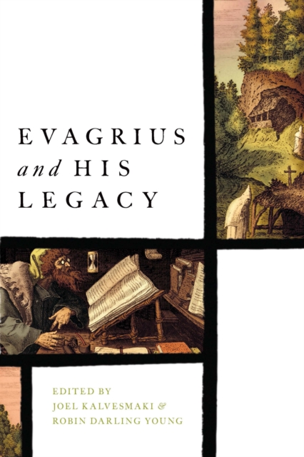 Evagrius and His Legacy, EPUB eBook