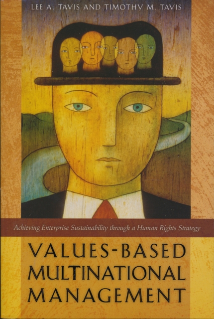 Values-Based Multinational Management : Achieving Enterprise Sustainability through a Human Rights Strategy, PDF eBook