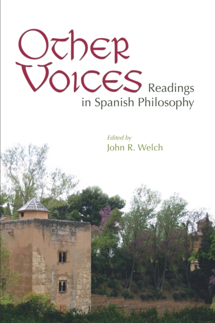Other Voices : Readings in Spanish Philosophy, PDF eBook