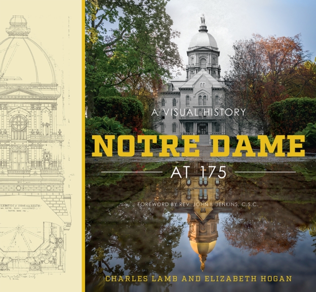 Notre Dame at 175 : A Visual History, PDF eBook