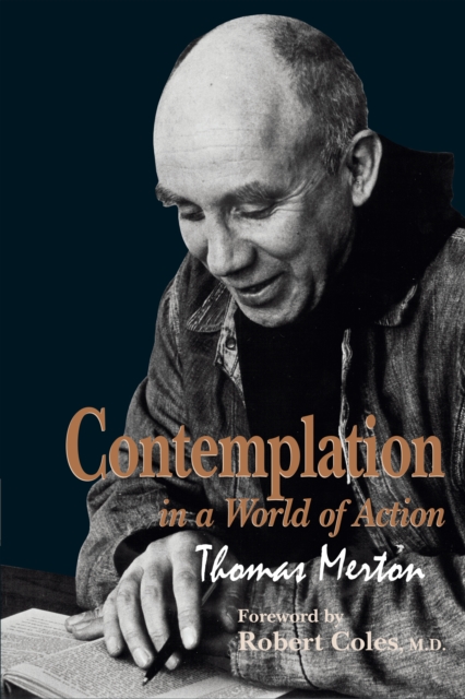 Contemplation in a World of Action : Second Edition, Restored and Corrected, PDF eBook