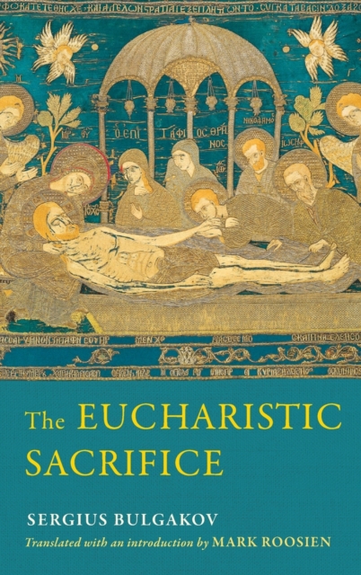The Eucharistic Sacrifice, Hardback Book