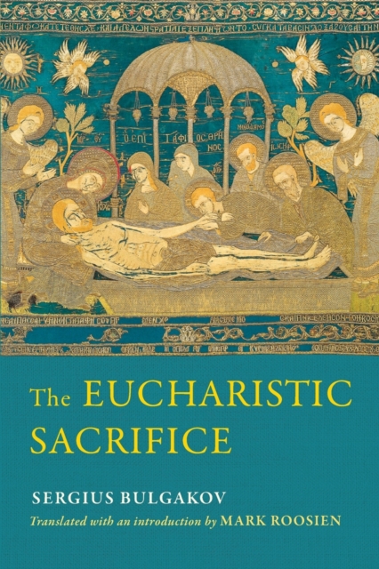 The Eucharistic Sacrifice, Paperback / softback Book