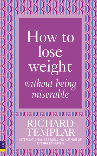 How to Lose Weight Without Being Miserable, Paperback / softback Book