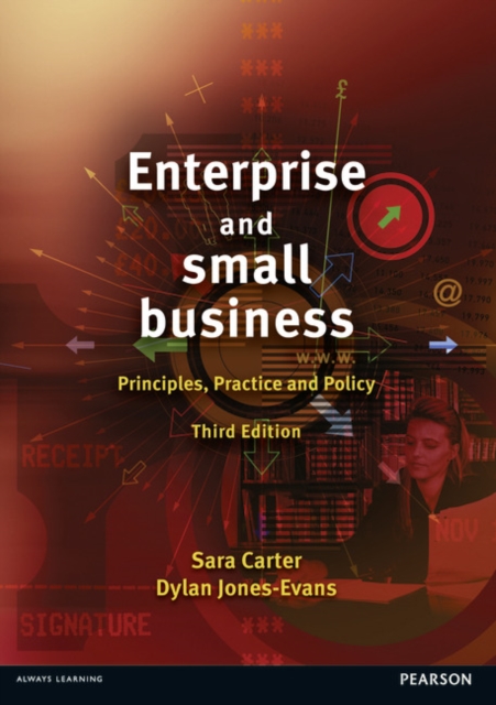 Enterprise and Small Business : Principles, Practice and Policy, Paperback / softback Book