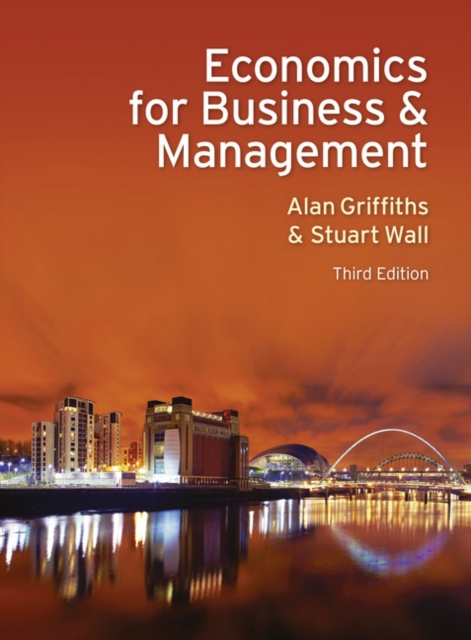 Economics for Business and Management, Paperback / softback Book