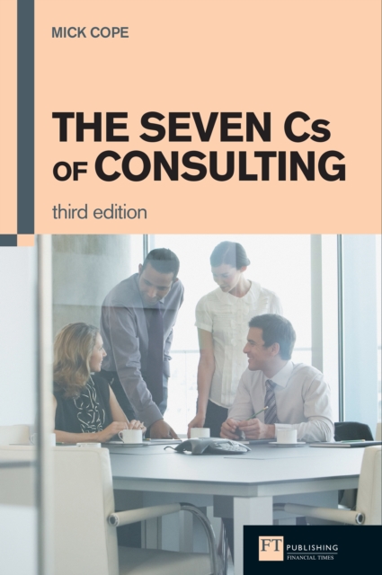 Seven Cs of Consulting, The, EPUB eBook