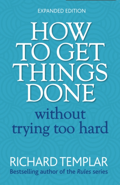 How to Get Things Done Without Trying Too Hard 2e, Paperback / softback Book