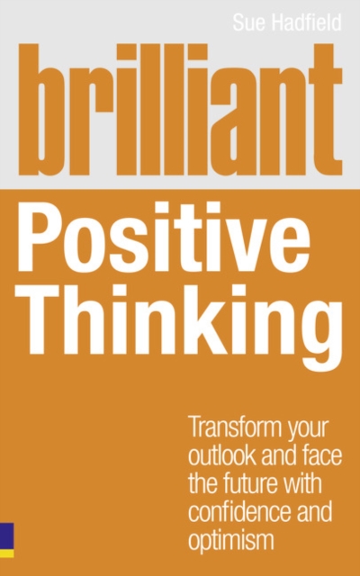 Brilliant Positive Thinking, Paperback / softback Book