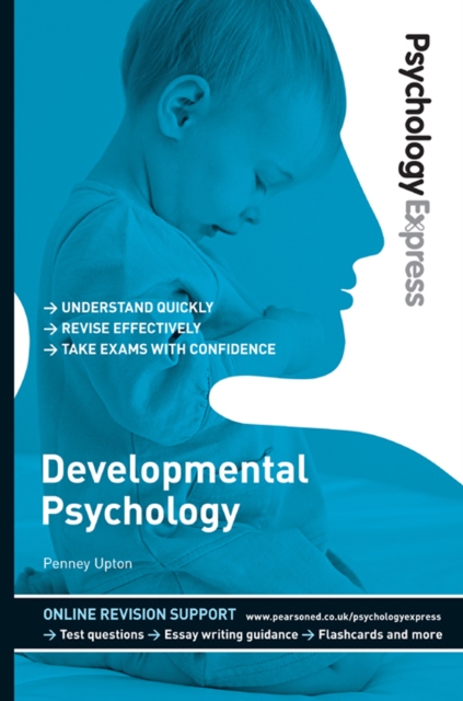 Psychology Express: Developmental Psychology : (Undergraduate Revision Guide), EPUB eBook