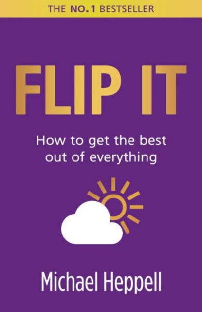 Flip it : How To Get The Best Out Of Everything, PDF eBook