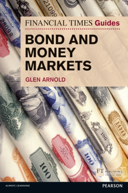 FT Guide to Bond and Money Markets, Paperback / softback Book