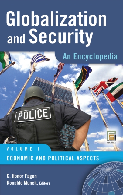 Globalization and Security : An Encyclopedia [2 volumes], PDF eBook