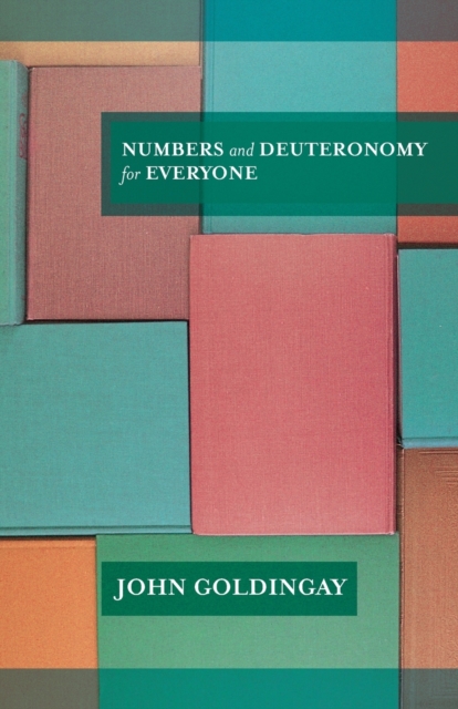 Numbers and Deuteronomy for Everyone, Paperback / softback Book