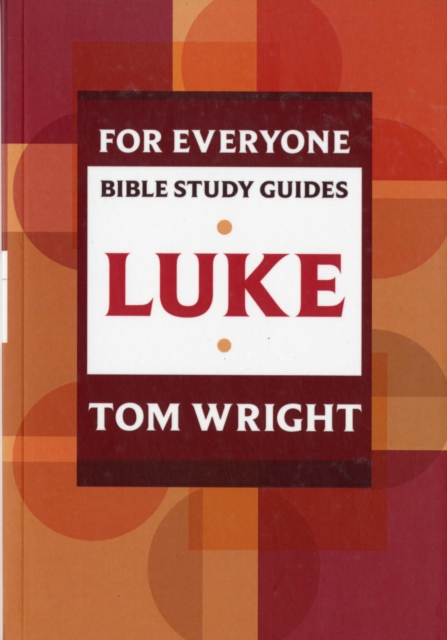 For Everyone Bible Study Guide: Luke, Paperback / softback Book