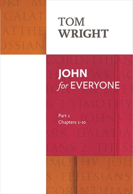 John for Everyone: Part 1 : chapters 1-10, Paperback / softback Book
