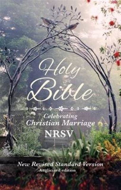 Holy Bible: NRSV Celebrating Christian marriage, Paperback / softback Book