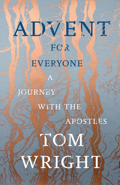 Advent for Everyone : A Journey with the Apostles, Paperback / softback Book
