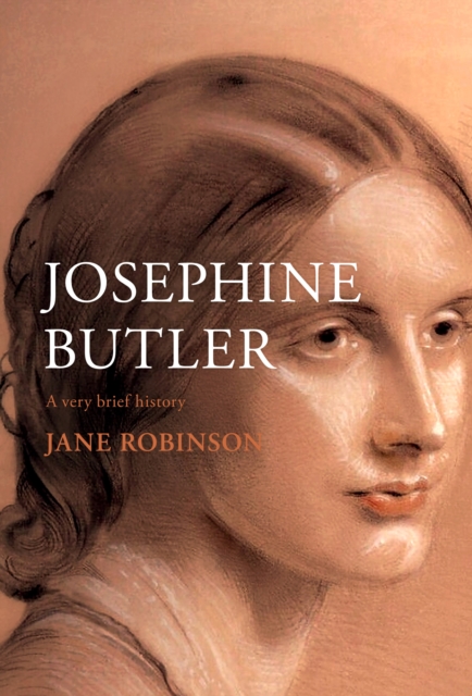 Josephine Butler : A Very Brief History, Hardback Book