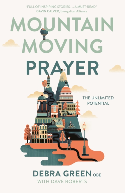 Mountain-Moving Prayer : The Unlimited Potential, EPUB eBook