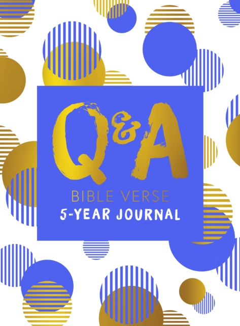 Q & A Bible Verse 5-Year Journal Blue Edition, Hardback Book