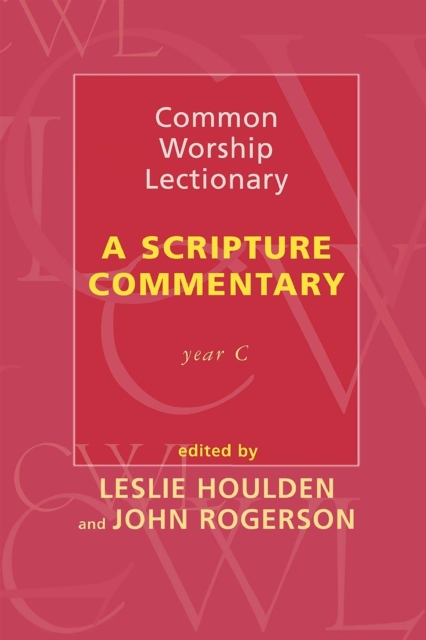 Common Worship Lectionary : A Scripture Commentary (Year C), EPUB eBook