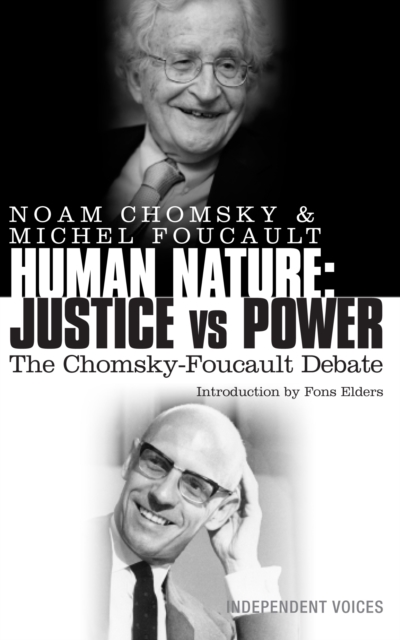 Human Nature: Justice Versus Power : The Chomsky-Foucault Debate, EPUB eBook