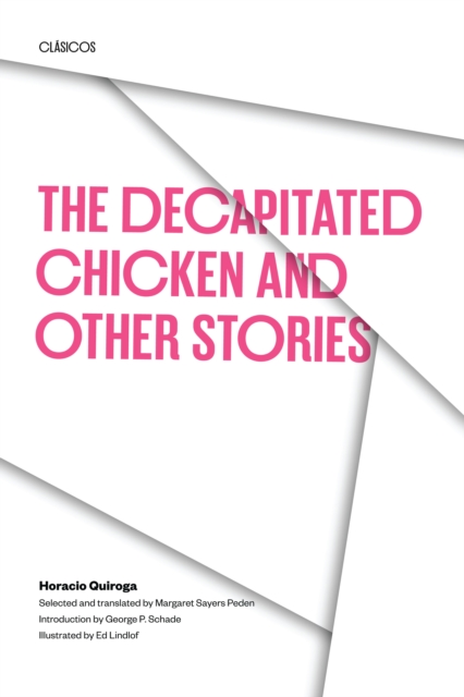 The Decapitated Chicken and Other Stories, Paperback / softback Book